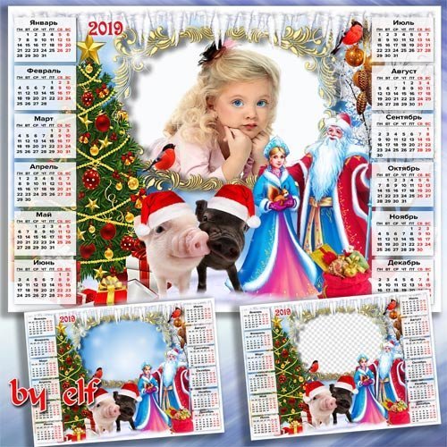  Новогодний календарь-рамка на 2019 год с поросятами - Дед Мороз пусть к вам придет, счастье в дом ваш принесет